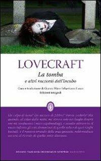 La tomba e altri racconti dell'incubo. Ediz. integrale - Howard P. Lovecraft - copertina