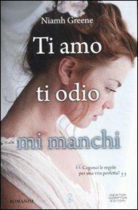 Ti amo ti odio mi manchi - Niamh Greene - 2