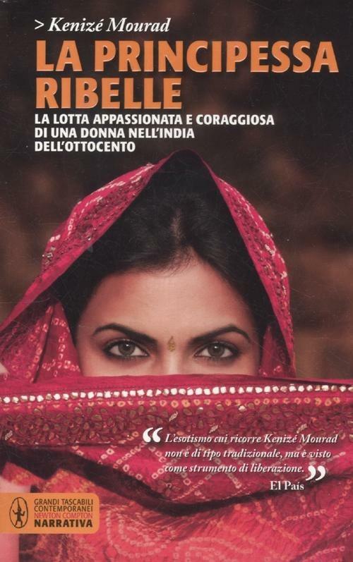 La principessa ribelle - Kenizé Mourad - copertina