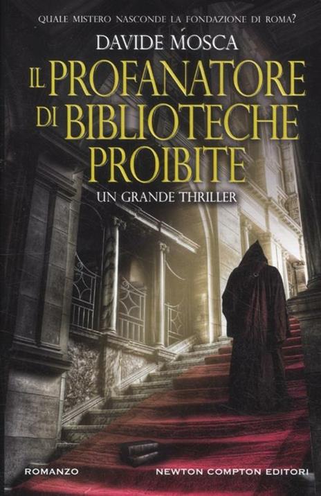 Il profanatore di biblioteche proibite - Davide Mosca - 2