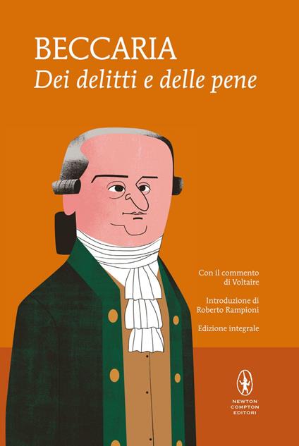 Dei delitti e delle pene. Con il commento di Voltaire. Ediz. integrale - Cesare Beccaria,Voltaire - ebook