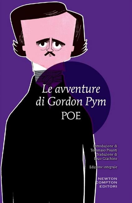 Le avventure di Gordon Pym. Ediz. integrale - Edgar Allan Poe,Enzo Giachino - ebook