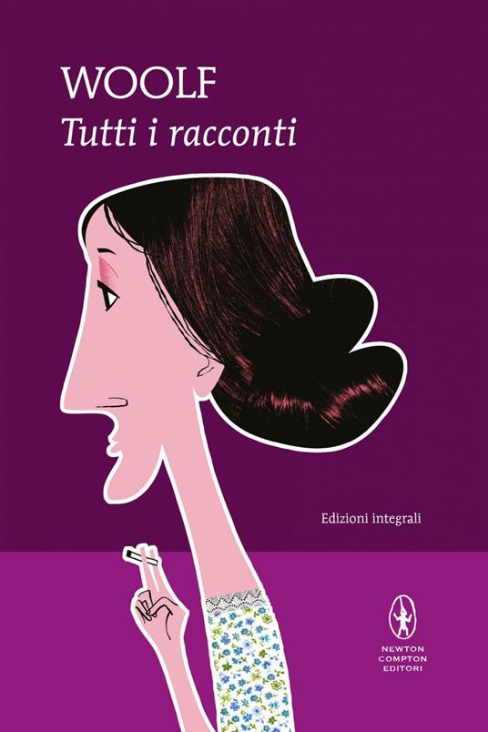 Tutti i racconti. Ediz. integrale - Virginia Woolf,Lucio Angelini - ebook