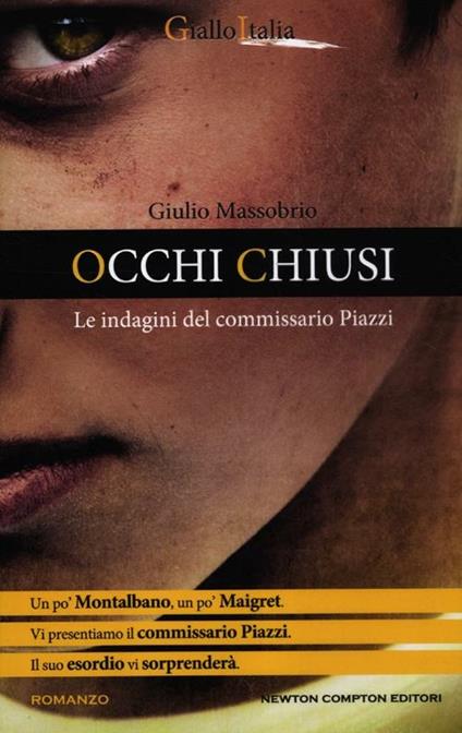 Occhi chiusi. Le indagini del commissario Piazzi - Giulio Massobrio - copertina