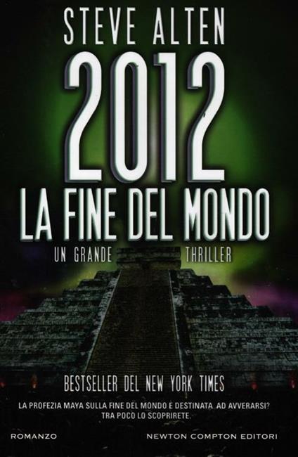2012. La fine del mondo - Steve Alten - copertina