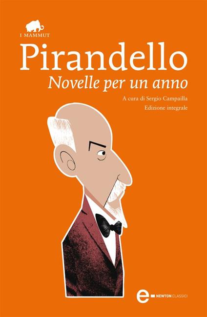 Novelle per un anno. Ediz. integrale - Luigi Pirandello,Sergio Campailla - ebook