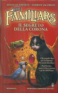 Il segreto della corona. The Familiars