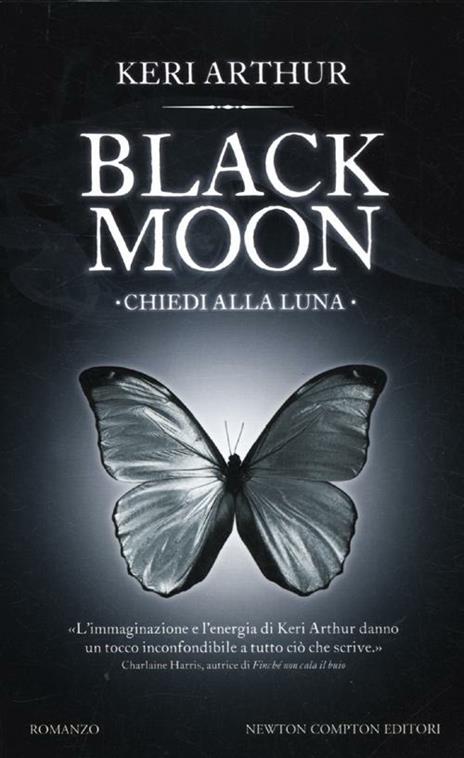 Chiedi alla luna. Black moon - Keri Arthur - copertina