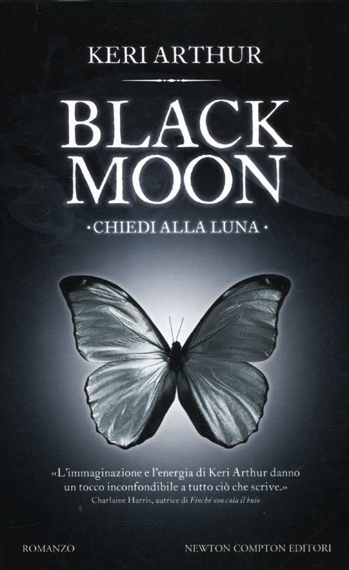 Chiedi alla luna. Black moon - Keri Arthur - copertina