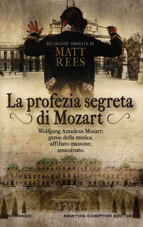 La profezia segreta di Mozart - Matt B. Rees - copertina