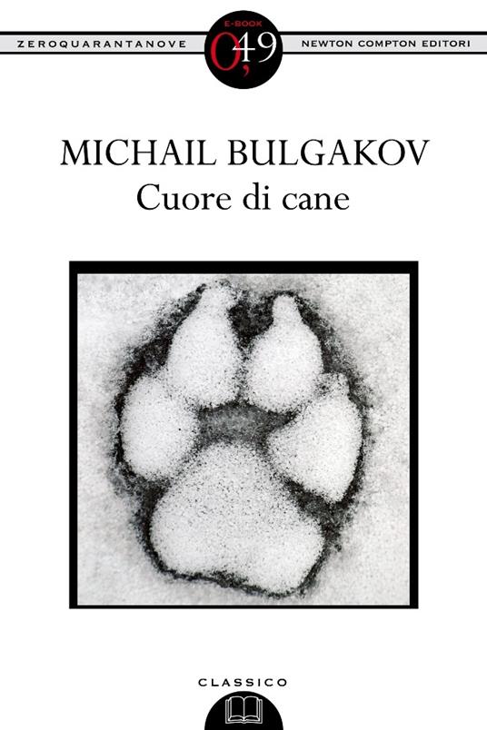 Cuore di cane. Ediz. integrale - Michail Bulgakov - ebook