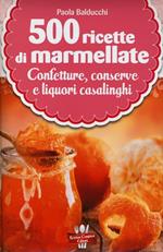500 ricette di marmellate