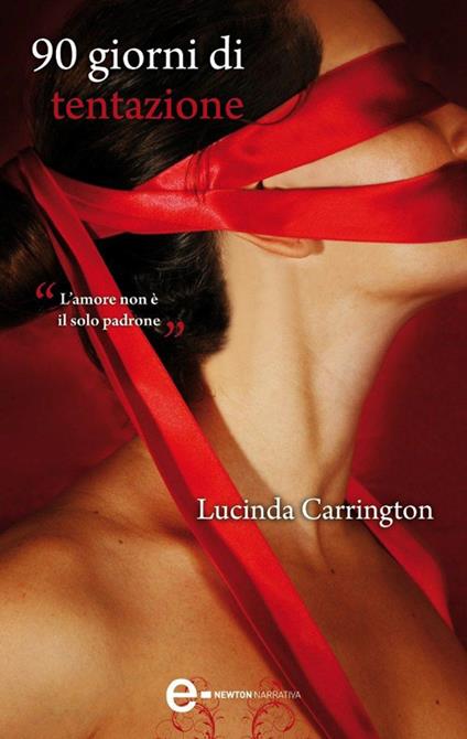 90 giorni di tentazione - Lucinda Carrington,V. D'Arcangelo - ebook