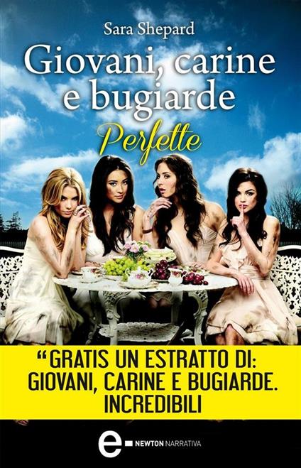 Giovani, carine e bugiarde. Perfette - Sara Shepard,Emanuela Piccini - ebook