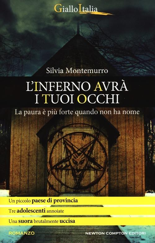 L' inferno avrà i tuoi occhi - Silvia Montemurro - 2