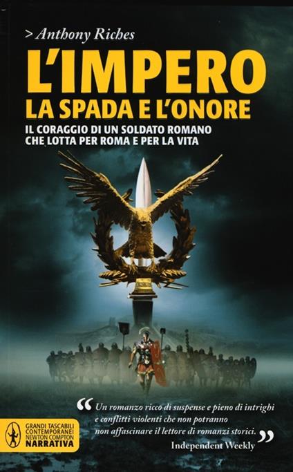 La spada e l'onore. L'impero - Anthony Riches - copertina
