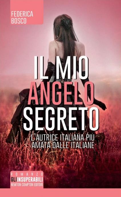 Il mio angelo segreto - Federica Bosco - copertina