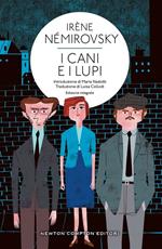 I cani e i lupi. Ediz. integrale