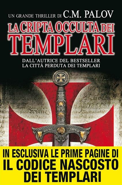 La cripta occulta dei Templari - C. M. Palov,M. Ricci - ebook