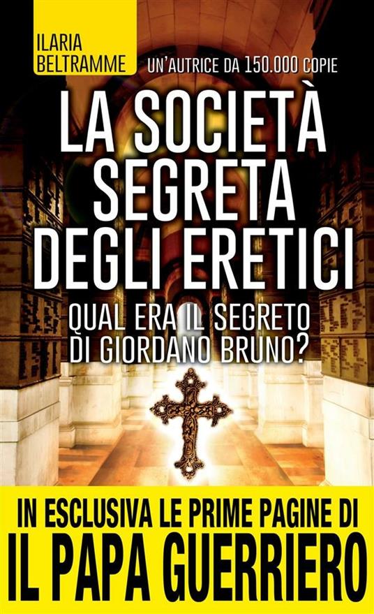 La società segreta degli eretici - Ilaria Beltramme - ebook
