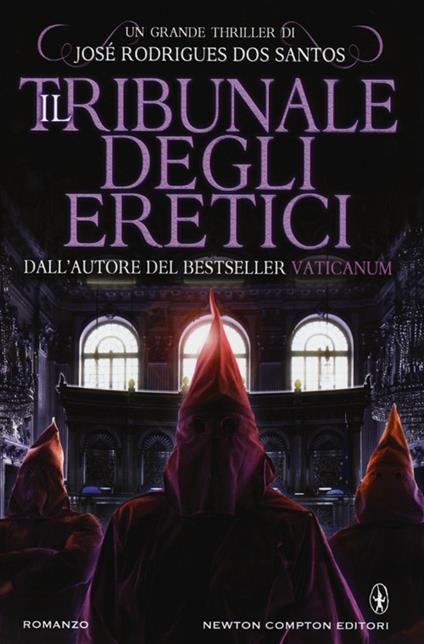 Il tribunale degli eretici - José Rodrigues Dos Santos - copertina