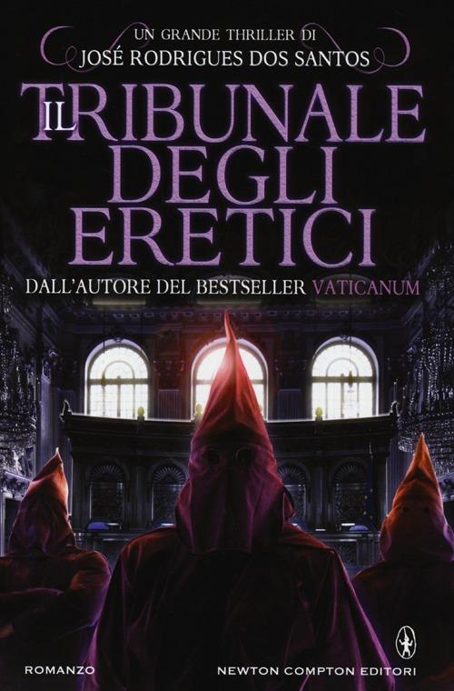 Il tribunale degli eretici - José Rodrigues Dos Santos - copertina