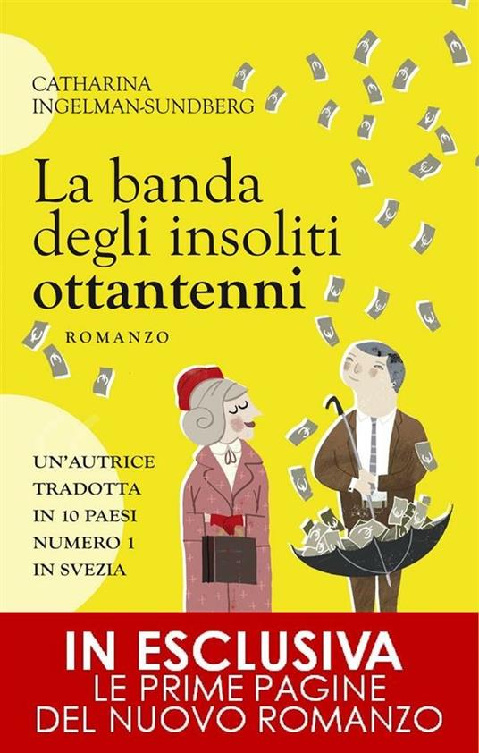 La banda degli insoliti ottantenni - Catharina Ingelman-Sundberg,M. Cocco - ebook