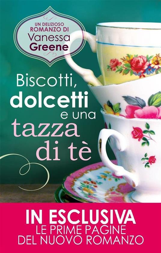 Biscotti, dolcetti e una tazza di tè - Vanessa Greene,M. Ricci - ebook