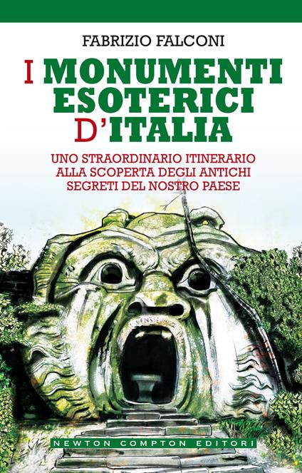 I monumenti esoterici d'Italia - Fabrizio Falconi - ebook