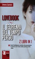 Lovebook-Il teorema del tempo perso. Ediz. illustrata