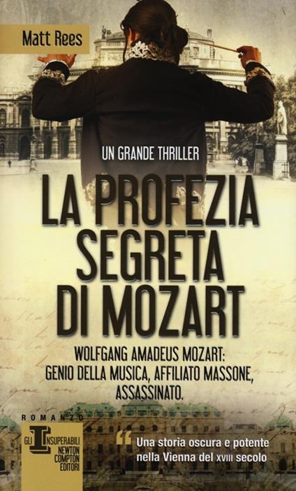 La profezia segreta di Mozart - Matt B. Rees - copertina
