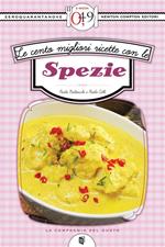 Le cento migliori ricette con le spezie