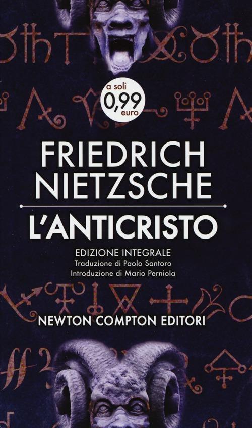 L'anticristo. Ediz. integrale - Friedrich Nietzsche - copertina