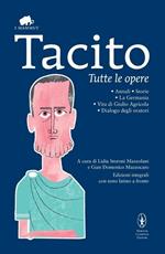 Tutte le opere. Testo latino a fronte. Ediz. integrale