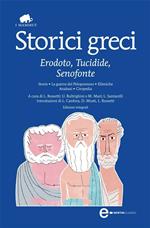Storici greci. Erodoto, Tucidide, Senofonte. Ediz. integrale