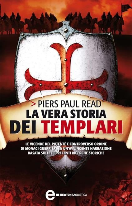 La vera storia dei templari - Piers Paul Read,Mariacristina Cesa - ebook
