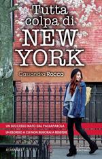 Tutta colpa di New York