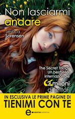 Non lasciarmi andare. The Secret Trilogy