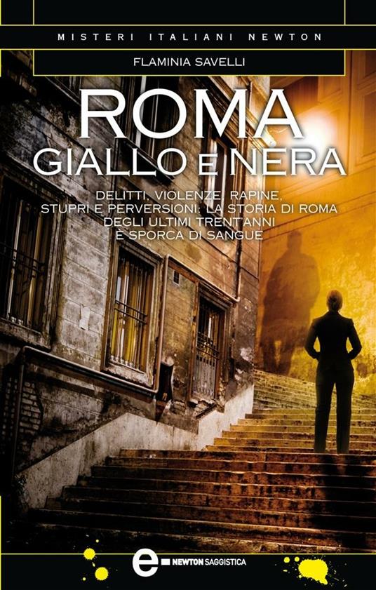 Roma giallo e nera - Flaminia Savelli - ebook