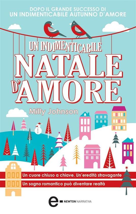 Un indimenticabile Natale d'amore - Milly Johnson,A. Peretti - ebook