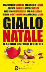 Giallo Natale. 8 autori, 8 storie, 8 delitti