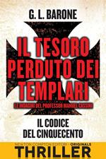 Il codice del Cinquecento. Il tesoro perduto dei templari