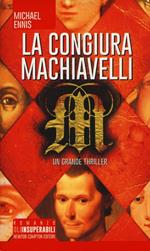 La congiura Machiavelli