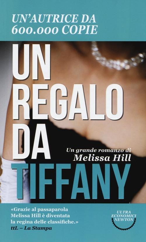 Un regalo da Tiffany - Melissa Hill - copertina