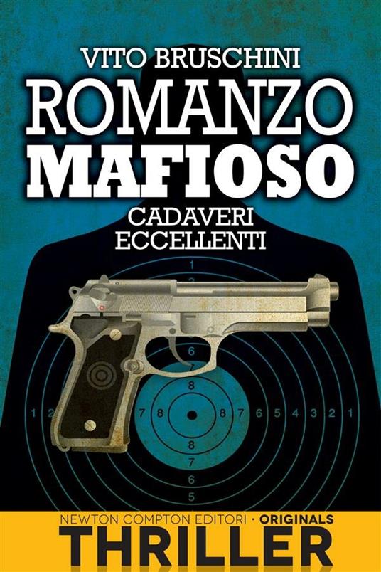 Cadaveri eccellenti. Romanzo mafioso - Vito Bruschini - ebook