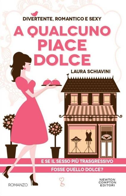 A qualcuno piace dolce - Laura Schiavini - copertina