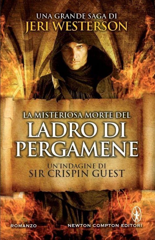 La misteriosa morte del ladro di pergamene. Un'indagine di Sir Crispin Guest. Vol. 1 - Jeri Westerson - copertina