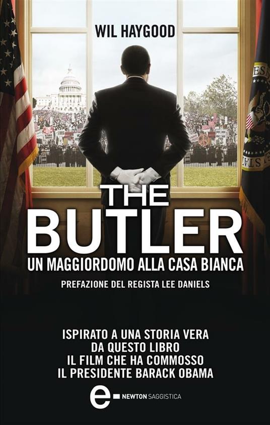 The Butler. Un maggiordomo alla Casa Bianca - Wil Haygood,F. Bernabei - ebook