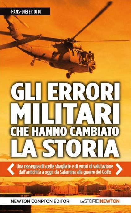 Gli errori militari che hanno cambiato la storia - Hans-Dieter Otto - copertina