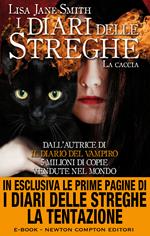 La caccia. I diari delle streghe